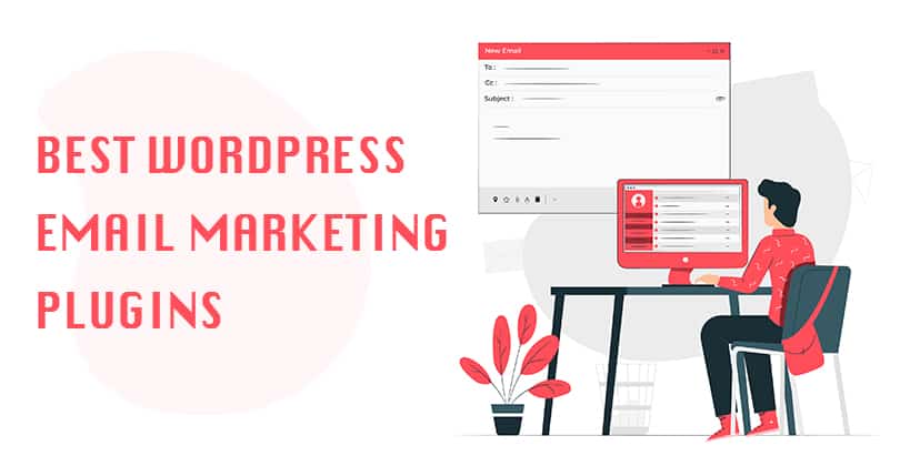 10 Best WordPress Email Marketing Plugins for 2023